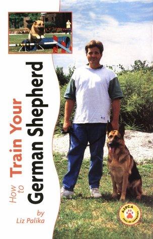 Cover of How to Train Your German Shepherd (Tr-102)