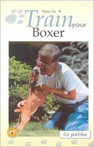 Cover of How to train your boxer