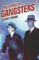 Cover of True Stories of Gangsters