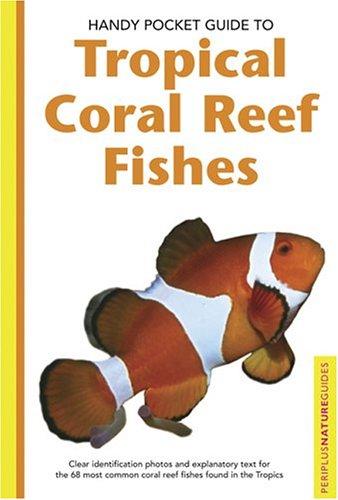 Cover of Tropical Coral Reef Fishes