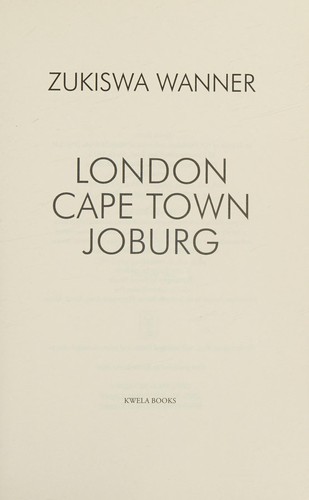 Cover of London, Cape Town, Joburg