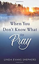 Cover of When You Don't Know What to Pray