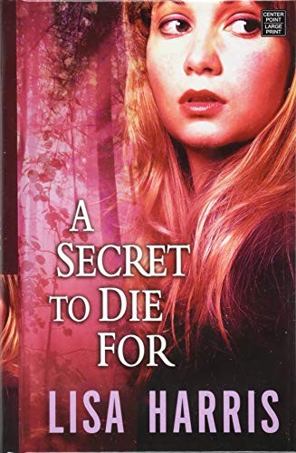 Cover of A Secret to Die For