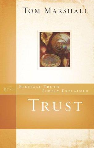 Cover of Trust (Biblical Truth Simply Explained)