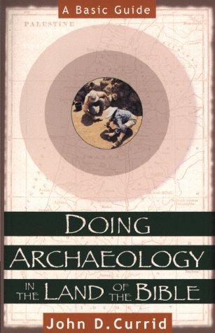 Cover of Doing archaeology in the land of the Bible