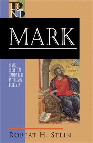 Cover of Mark (Baker Exegetical Commentary on the New Testament)