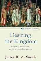Cover of Desiring the kingdom