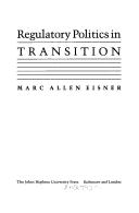 Cover of Regulatory politics in transition