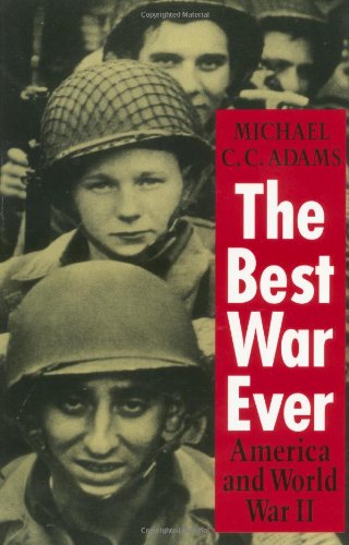 Cover of The Best War Ever: America and World War II