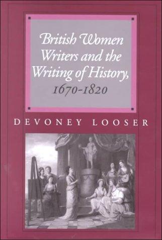 Cover of British women writers and the writing of history, 1670-1820