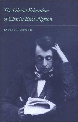 Cover of The Liberal Education of Charles Eliot Norton