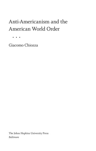 Cover of Anti-Americanism and the American world order