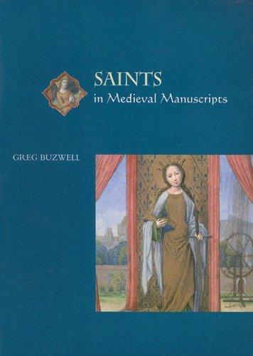 Cover of Saints in Medieval Manuscripts
