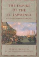 Cover of The empire of the St. Lawrence