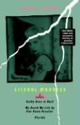 Cover of Literal Madness: Three Novels