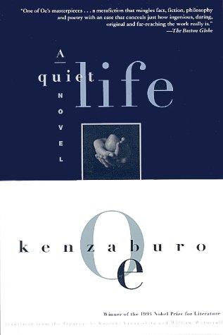 Cover of A Quiet Life (Oe, Kenzaburo)