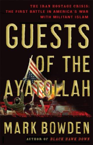 Cover of Guests of the Ayatollah: The Iran Hostage Crisis: The First Battle in America's War with Militant Islam