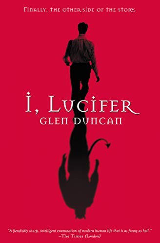 Cover of I, Lucifer: Finally, the Other Side of the Story
