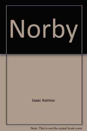 Cover of Norby, the Mixed-Up Robot
