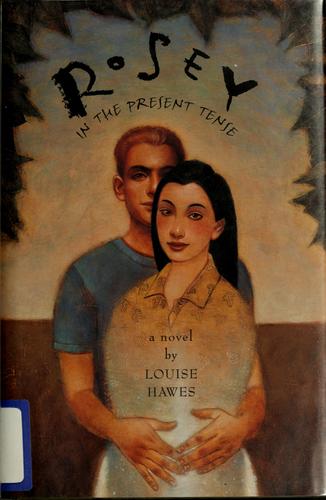 Cover of Rosey in the present tense