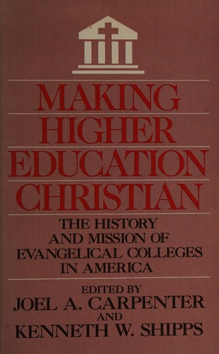 Cover of Making Higher Education Christian