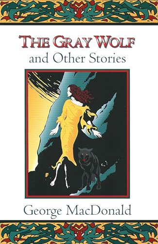Cover of The Gray Wolf and Other Stories