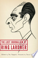 Cover of The Lost Journalism of Ring Lardner