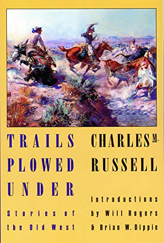 Cover of Trails Plowed Under: Stories of the Old West