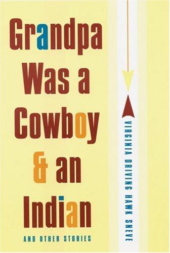Cover of Grandpa was a cowboy & an Indian and other stories