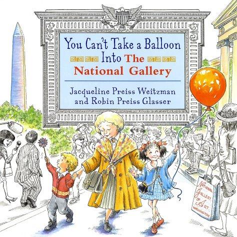 Cover of You can't take a balloon into the National Gallery
