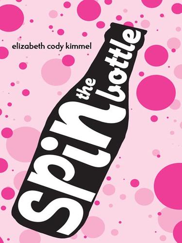 Cover of Spin the Bottle