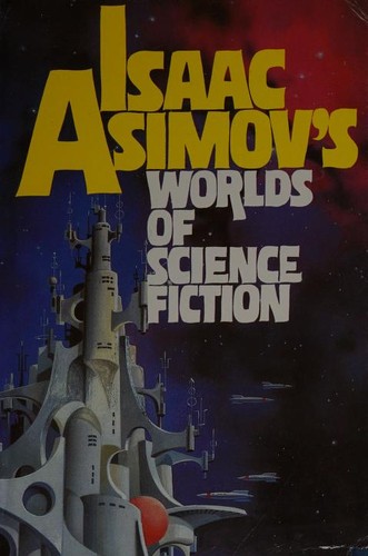 Cover of Isaac Asimov's Worlds of Science Fiction