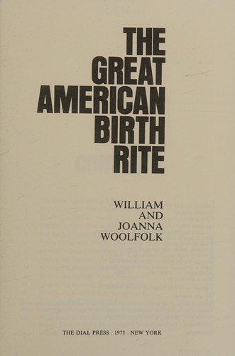 Cover of The great American birth rite