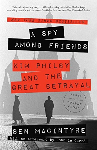 Cover of A Spy Among Friends: Kim Philby and the Great Betrayal