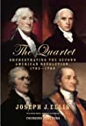 Cover of The Quartet: Orchestrating the Second American Revolution, 1783-1789