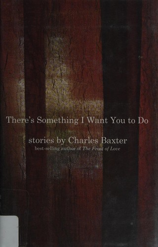 Cover of There's something I want you to do