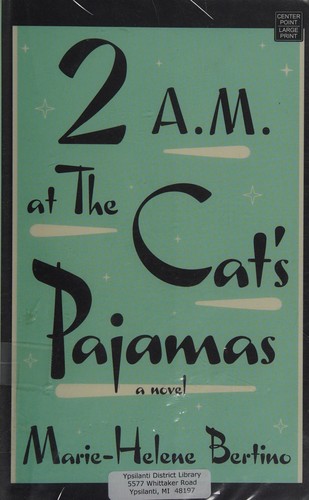 Cover of 2 A.M. at The Cat's Pajamas