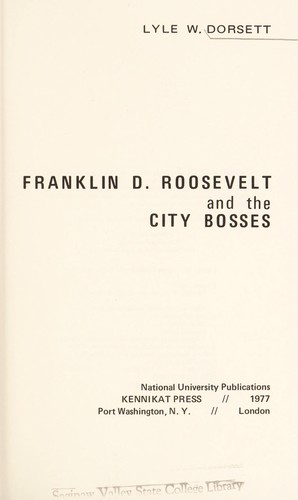 Cover of Franklin D. Roosevelt and the city bosses