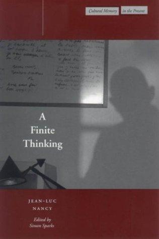 Cover of A Finite Thinking (Cultural Memory in the Present)