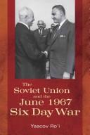 Cover of The Soviet Union and the June 1967 Six Day War