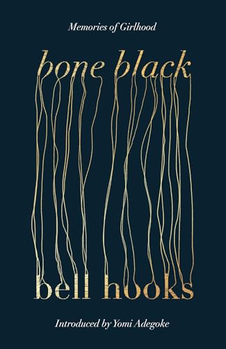 Cover of Bone Black: Memories of Girlhood