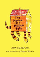 Cover of The House of a Million Pets