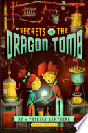 Cover of Secrets of the Dragon Tomb