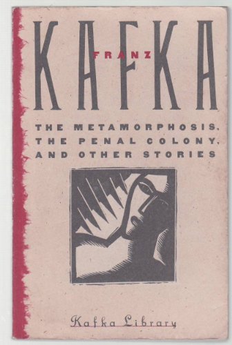Cover of The Metamorphosis, the Penal Colony, and Other Stories