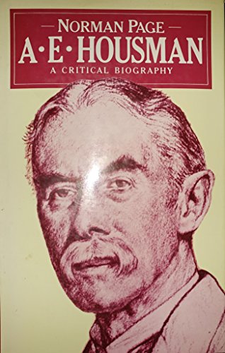 Cover of A.E. Housman: A Critical Biography