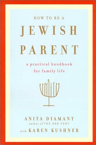 Cover of How to Be a Jewish Parent