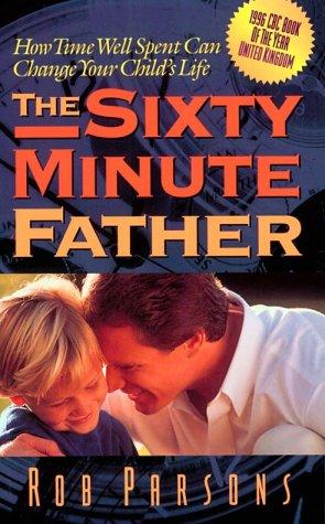 Cover of The Sixty Minute Father