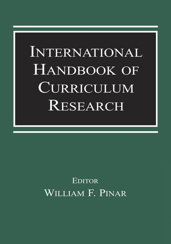 Cover of International Handbook of Curriculum Research