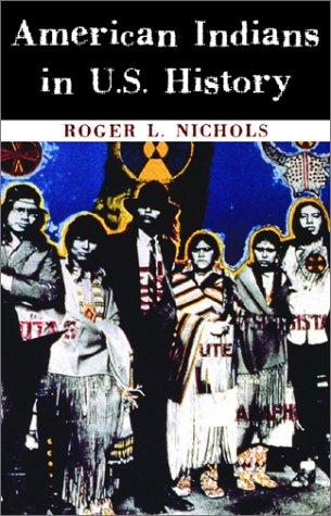 Cover of American Indians in U.S. History (Civilization of the American Indian Series)