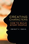 Cover of Creating Characters: How to Build Story People